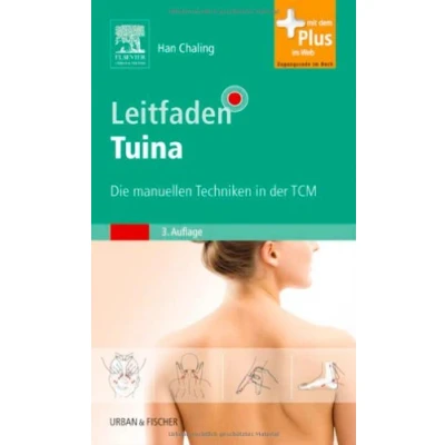 Abbildung von Leitfaden Tuina: Die manuellen Techniken in der TCM mit Zugang zum Elsevier Portal