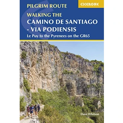 Abbildung von Camino de Santiago Via Podiensis: Le Puy to the Pyrenees on GR65 (Cicerone guidebooks)