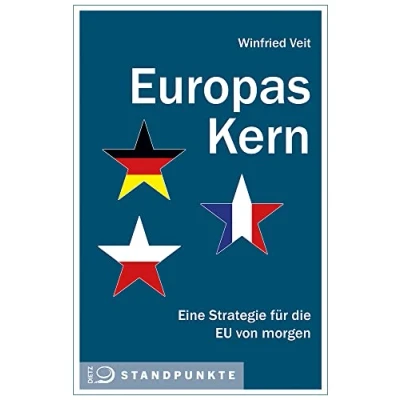 Abbildung von Europas Kern: Eine Strategie für die EU von morgen