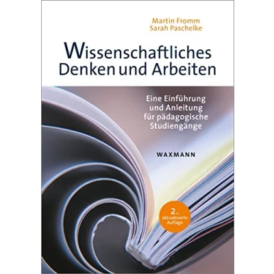 Abbildung von Wissenschaftliches Denken und Arbeiten: Eine Einführung Anleitung für pädagogische Studiengänge