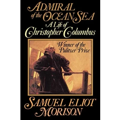 Abbildung von Admiral of the Ocean Sea: A Life Christopher Columbus