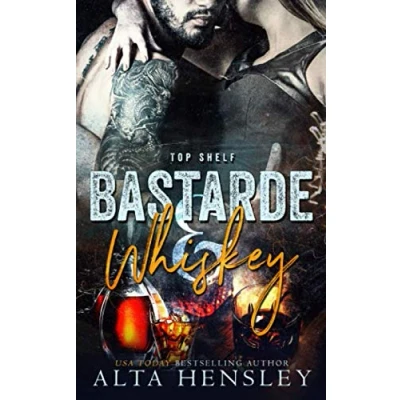 Abbildung von Bastarde &amp; Whiskey: Eine dunkle Romanze (Top Shelf, Band 1)