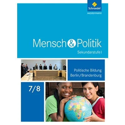 Abbildung von Mensch und Politik SI Ausgabe 2017 für Berlin Brandenburg: Schulbuch 7 / 8: Sekundarstufe 1