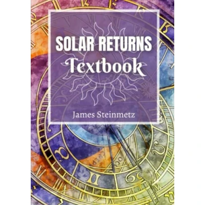 Abbildung von solar Returns Textbook: Large format astrology book to interpret your returns, progressions and directions