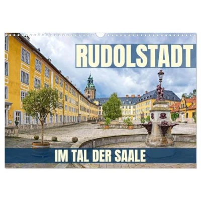 Abbildung von Rudolstadt im Tal der Saale (Wandkalender 2025 DIN A3 quer), CALVENDO Monatskalender
