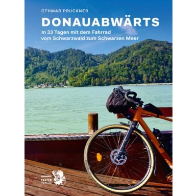 Abbildung von Donauabwärts: In 33 Tagen mit dem Fahrrad vom Schwarzwald zum Schwarzen Meer (Kultur für Genießer)