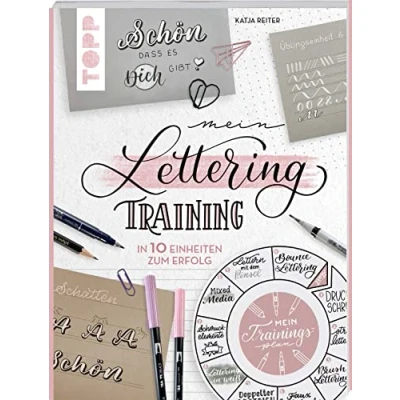 Abbildung von Mein Lettering Training: In 10 Einheiten zum Erfolg