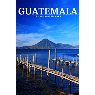 Abbildung von Guatemala: Travel Notebook, Journal, Diary (110 Lined Pages, 6 x 9)