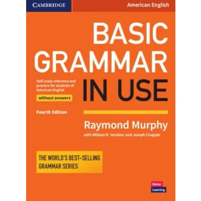 Abbildung von Basic Grammar in Use Student&#039;s Book Without Answers: Self Study Reference and Practice for Students of American English / Answers