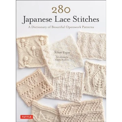 Abbildung von 280 Japanese Lace Stitches: A Dictionary of Beautiful Openwork Patterns