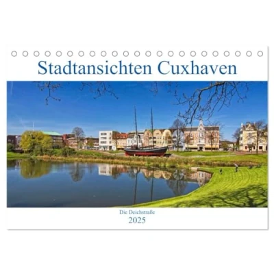Abbildung von Stadtansichten Cuxhaven (Tischkalender 2025 DIN A5 quer), CALVENDO Monatskalender