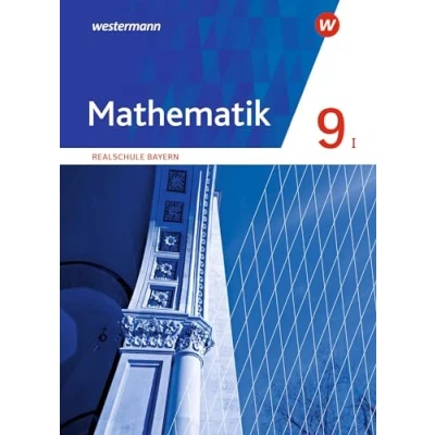 Abbildung von Mathematik Ausgabe 2016 für Realschulen in Bayern: Schülerband 9 WPF I
