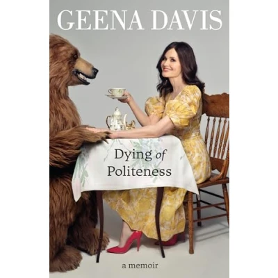 Abbildung von Dying of Politeness: A Memoir