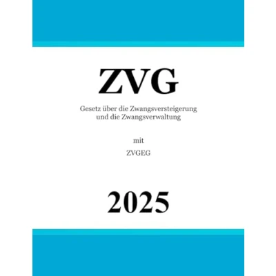 Abbildung von Gesetz über die Zwangsversteigerung und Zwangsverwaltung ZVG: mit ZVGEG