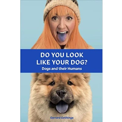 Abbildung von Do You Look Like Your Dog? The Book: Dogs and their Humans
