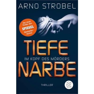 Abbildung von Im Kopf des Mörders Tiefe Narbe: Thriller