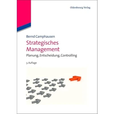 Abbildung von Strategisches Management: Planung, Entscheidung, Controlling (Managementwissen für Studium und Praxis)