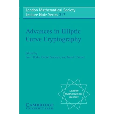 Abbildung von Advances in Elliptic Curve Cryptography (London Mathematical Society Lecture Note Series, 317, Band 317)