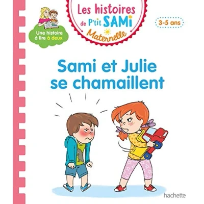 Abbildung von Les histoires de P&#039;tit Sami Maternelle (3 5 ans) : et Julie se chamaillent