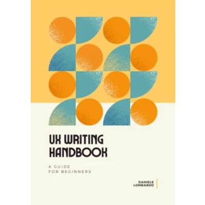 Abbildung von UX Writing Handbook: A Guide for Beginners (Social Media and Digital Communication)