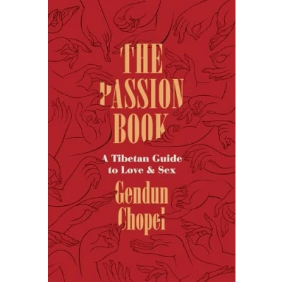 Abbildung von Passion Book: A Tibetan Guide to Love and Sex (Buddhism Modernity)