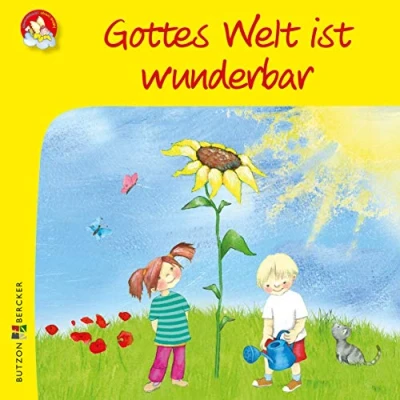 Abbildung von Gottes Welt ist wunderbar (Meine bunte Glaubenswelt: Minis)