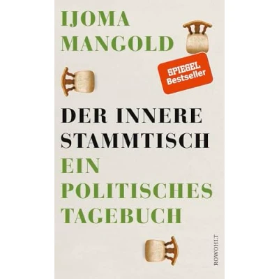 Abbildung von Der innere Stammtisch: Ein politisches Tagebuch