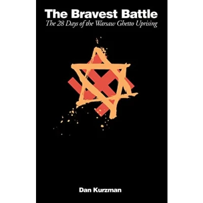 Abbildung von The Bravest Battle: Twenty eight Days Of Warsaw Ghetto Uprising