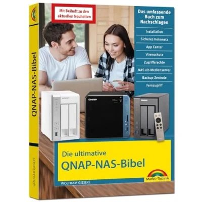 Abbildung von Die ultimative QNAP NAS Bibel Das Praxisbuch mit vielen Insider Tipps und Tricks komplett in Farbe