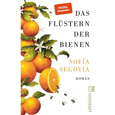 Abbildung von Das Flüstern der Bienen: Roman internationale Bestseller, hunderttausende Leserinnen verzaubert