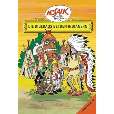 Abbildung von Mosaik von Hannes Hegen: Die Digedags bei den Indianern, Bd. 4 (Mosaik Hegen Amerika Serie)