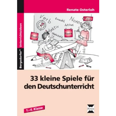 Abbildung von 33 kleine Spiele für den Deutschunterricht: (1. bis 4. Klasse)