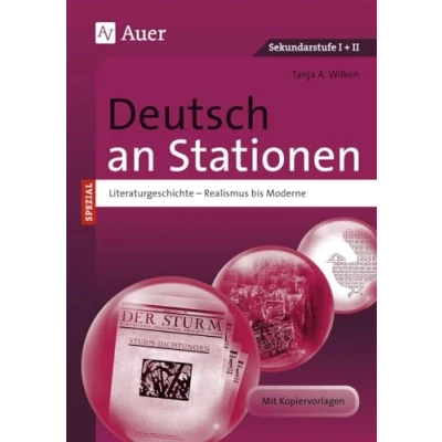 Abbildung von Deutsch an Stationen spezial Literaturgeschichte 2: Realismus bis Moderne (5. 13. Klasse) (Stationentraining Sekundarstufe Deutsch)