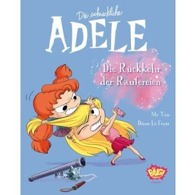 Abbildung von Die schreckliche Adele 09: Rückkehr der Raufereien