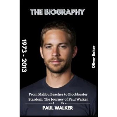 Abbildung von Paul Walker Biography: From Malibu Beaches to Blockbuster Stardom: The Journey of