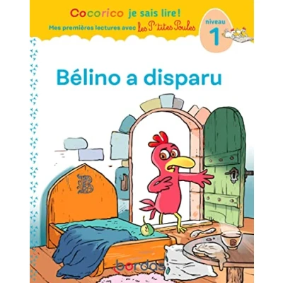 Abbildung von Cocorico Je sais lire ! premières lectures avec les P&#039;tites Poules Bélino a disparu (06): Niveau 1