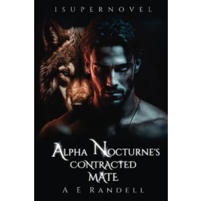 Abbildung von Alpha Nocturne&#039;s Contracted Mate (The Dark Moon Series, Band 1)
