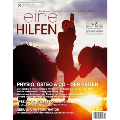 Abbildung von Feine Hilfen, Ausgabe 60: Physio, Osteo &amp; Co Der Reiter (Feine Hilfen: Das Bookazin für den verantwortungsvollen Umgang mit Pferden)