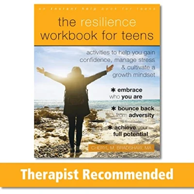 Abbildung von The Resilience Workbook for Teens: Activities to Help You Gain Confidence, Manage Stress, and Cultivate a Growth Mindset