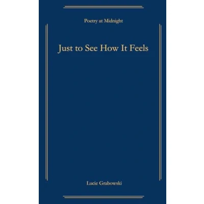 Abbildung von Poetry at Midnight: Just to See How It Feels