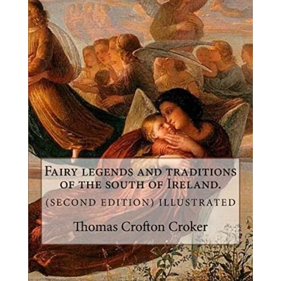 Abbildung von Fairy legends and traditions of the south Ireland. (SECOND EDITION) ILLUSTRATED: By: Thomas Crofton Croker