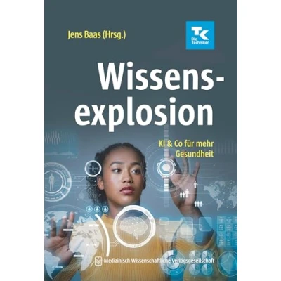 Abbildung von Wissensexplosion: KI &amp; Co. für mehr Gesundheit
