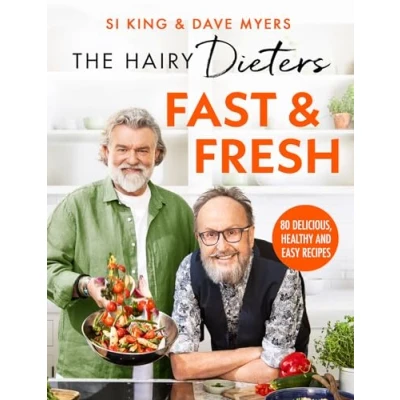 Abbildung von the Hairy Dieters’ Fast &amp; Fresh: A brand new collection of delicious healthy recipes from no. 1 bestselling authors