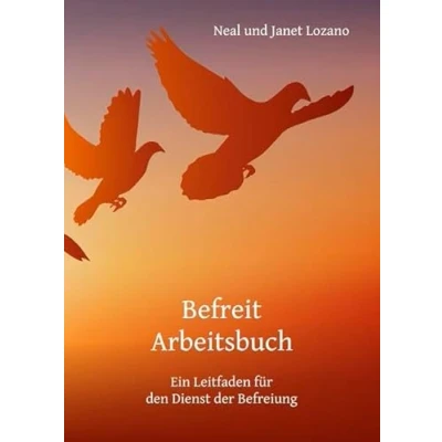 Abbildung von Befreit Arbeitsbuch: Ein Leitfaden für den Dienst der Befreiung