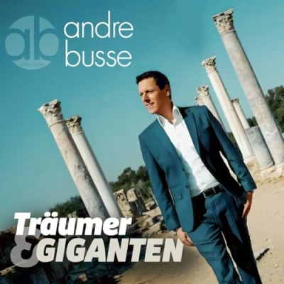 Abbildung von Andre Busse Träumer &amp; Giganten