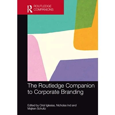 Abbildung von The Routledge Companion to Corporate Branding (Routledge Companions in Marketing, Advertising and Communication)