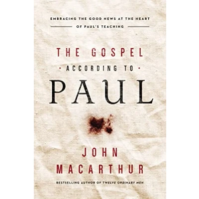 Abbildung von Gospel According to Paul: Embracing the Good News at Heart of Paul&#039;s Teachings