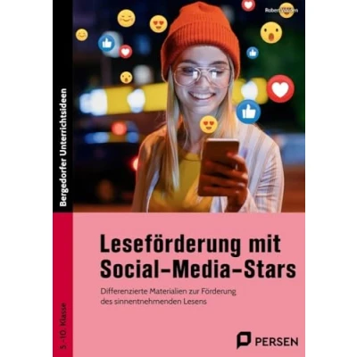 Abbildung von Leseförderung mit Social Media Stars: Differenzierte Materialien zur Förderung des sinnentnehmenden Lesens Sek I (5. bis 10. Klasse)
