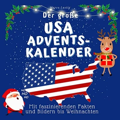 Abbildung von Der grosse USA Adventskalender: Mit faszinierenden Fakten und Bildern bis Weihnachten