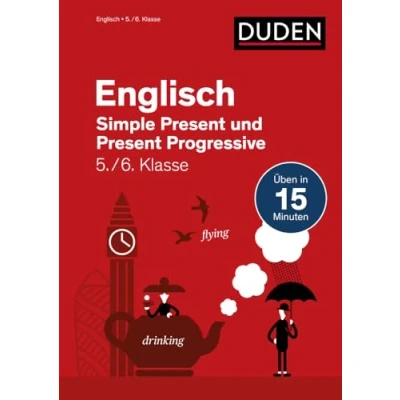 Abbildung von Englisch In 15 Min Simple Present und Progressive 5./6. Klasse (Duden Minuten)